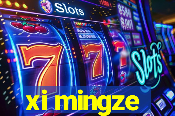 xi mingze